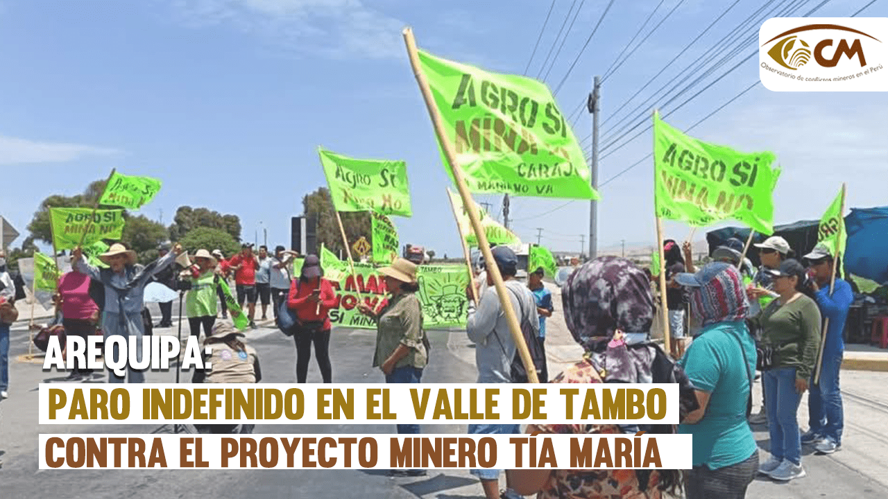 Arequipa: paro indefinido en el Valle de Tambo contra el proyecto ...